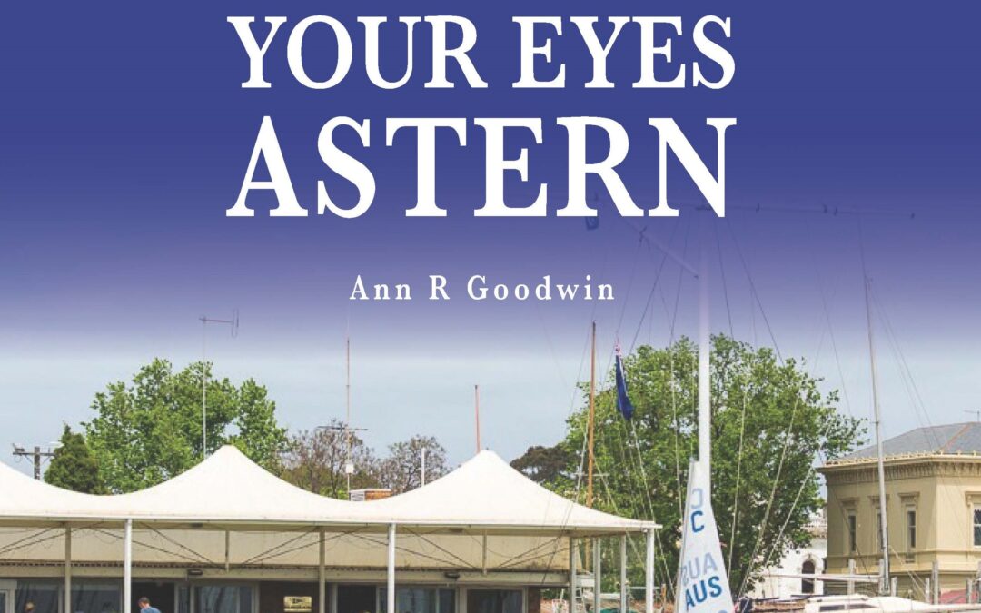 Cast Your Eyes Astern by Ann Goodwin